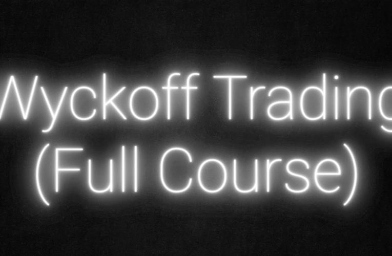 The ULTIMATE Wyckoff Trading Course